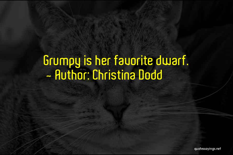 Mr Grumpy Quotes By Christina Dodd