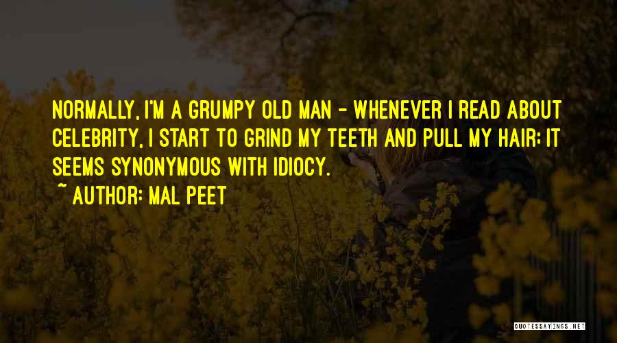 Mr Grumpy Quotes By Mal Peet