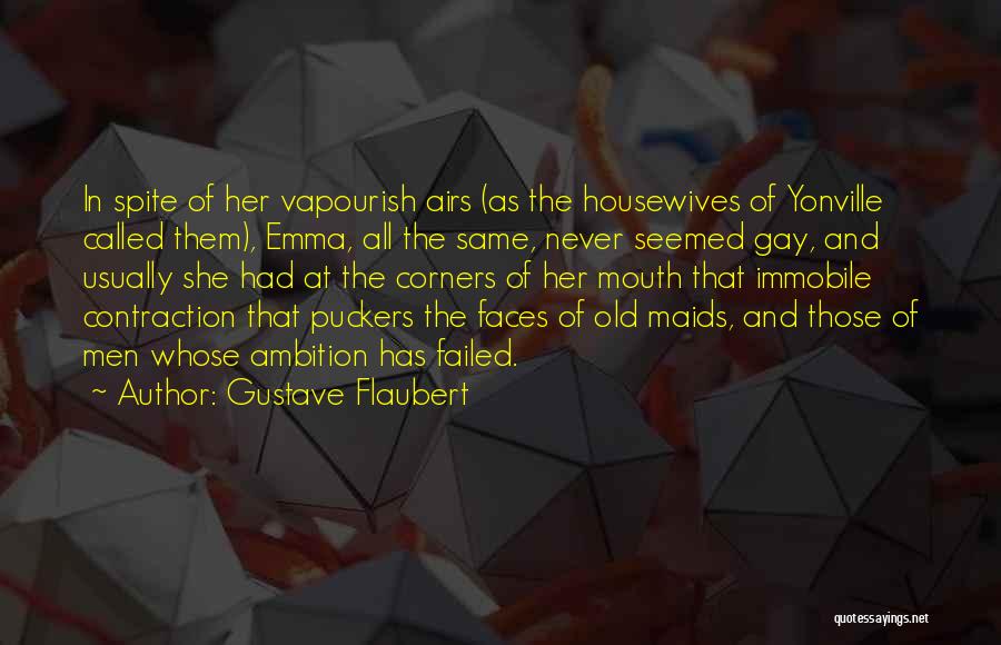 Mr Gustave H Quotes By Gustave Flaubert