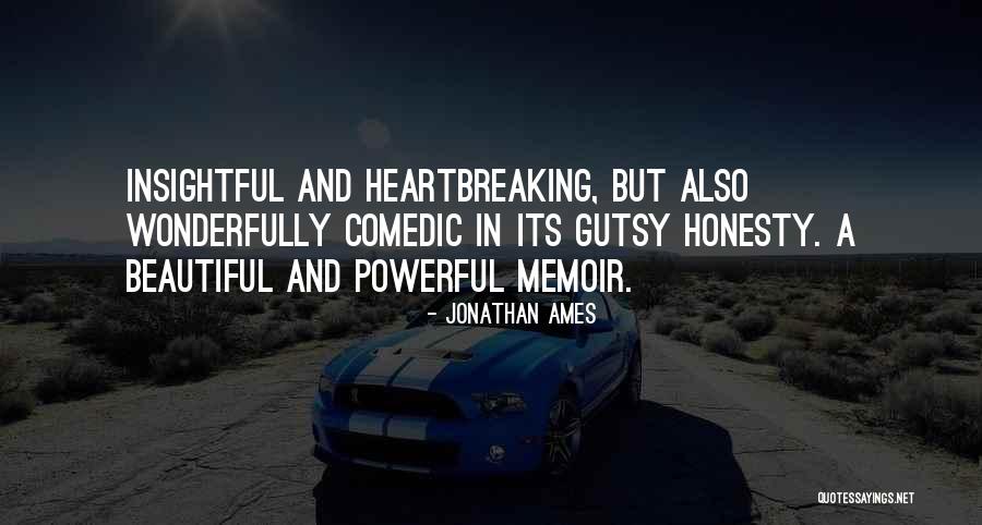 Mr Gutsy Quotes By Jonathan Ames Mr Gutsy Quotes By Jonathan Ames