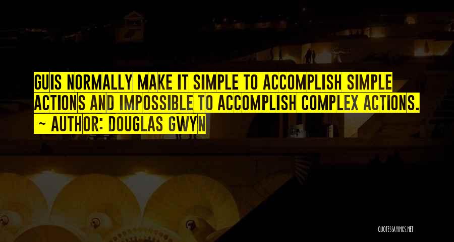 Mr Gwyn Quotes By Douglas Gwyn