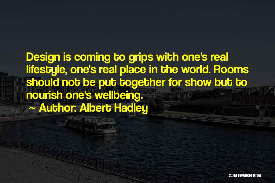 Mr. Hadley Quotes By Albert Hadley