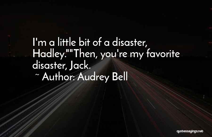 Mr. Hadley Quotes By Audrey Bell