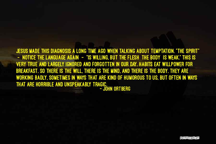 Mr Hartright Quotes By John Ortberg Mr Hartright Quotes By John Ortberg