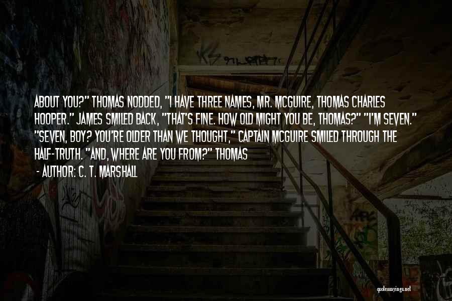 Mr Hooper Quotes By C. T. Marshall