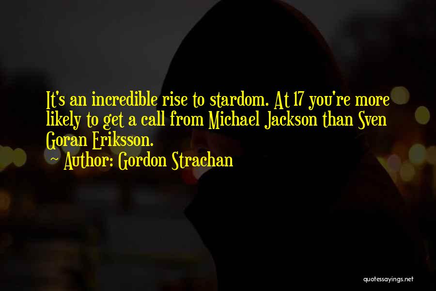 Mr Incredible Funny Quotes By Gordon Strachan