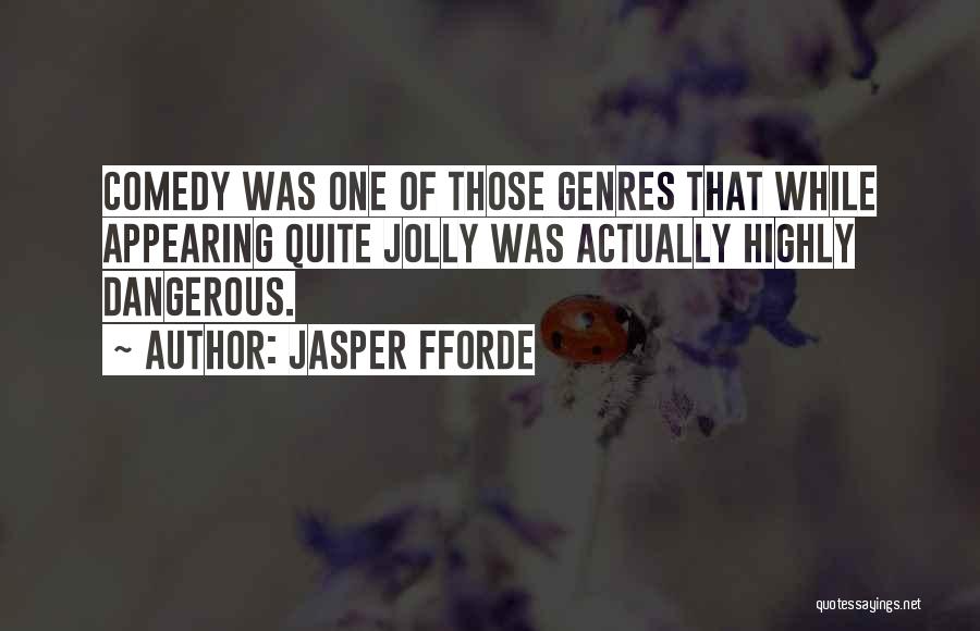 Mr Jolly Quotes By Jasper Fforde