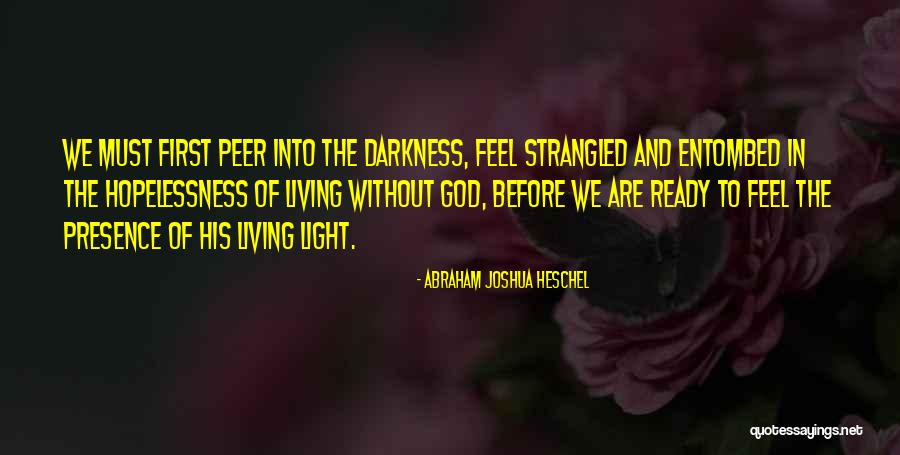 Mr Joshua Quotes By Abraham Joshua Heschel