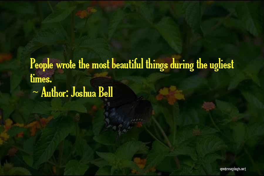 Mr Joshua Quotes By Joshua Bell