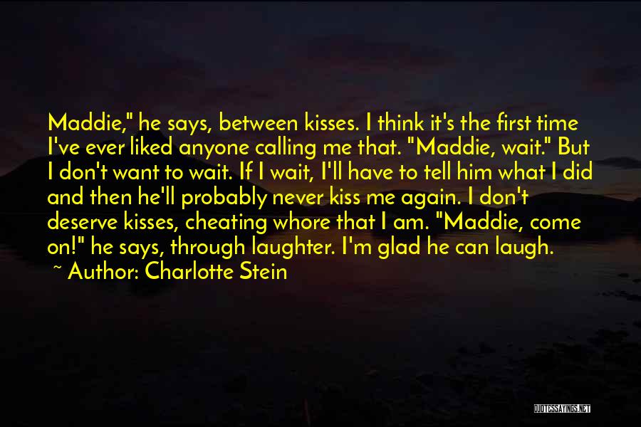Mr Kiss And Tell Quotes By Charlotte Stein