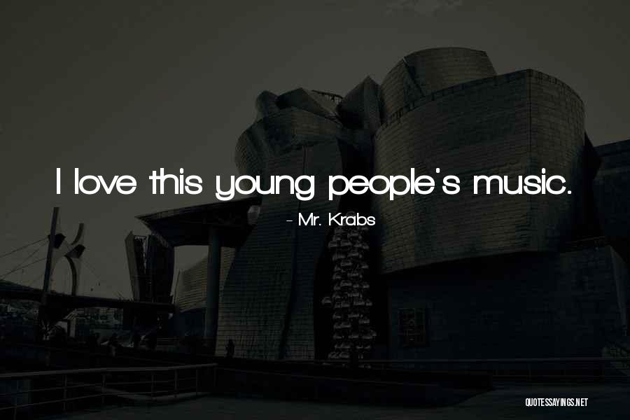 Mr. Krabs Quotes 476259 Mr. Krabs Quotes 476259