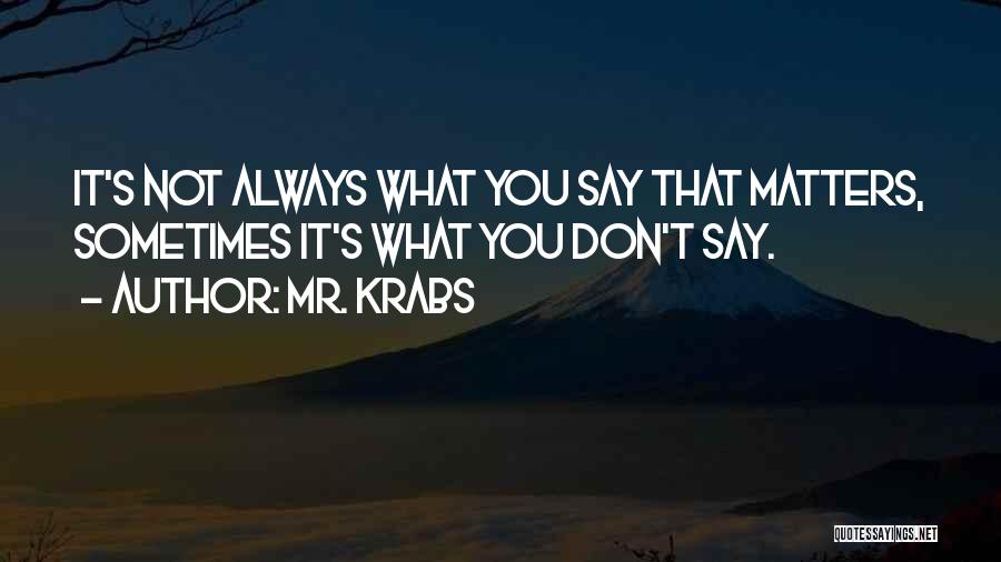 Mr. Krabs Quotes 551769