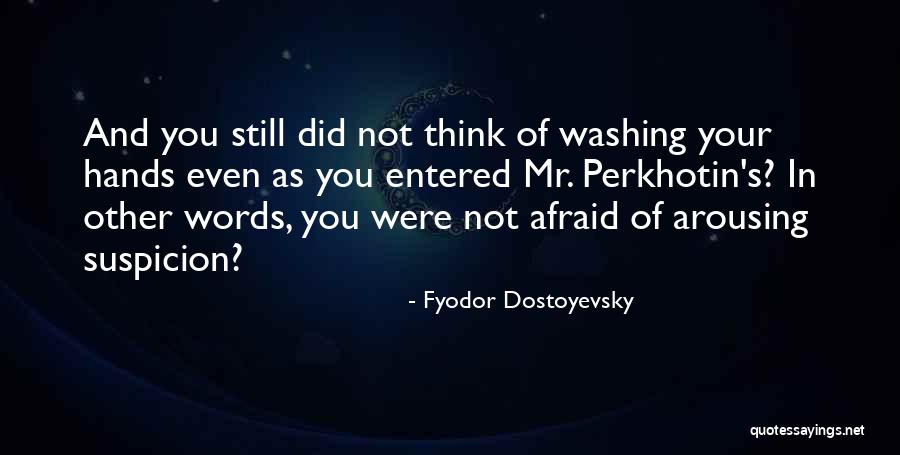 Mr.kupido Quotes By Fyodor Dostoyevsky