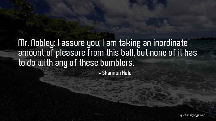 Mr.kupido Quotes By Shannon Hale Mr.kupido Quotes By Shannon Hale