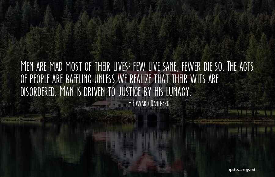Mr Kurtz In Heart Of Darkness Quotes By Edward Dahlberg Mr Kurtz In Heart Of Darkness Quotes By Edward Dahlberg