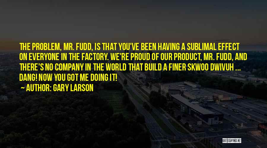 Mr Larson Quotes By Gary Larson