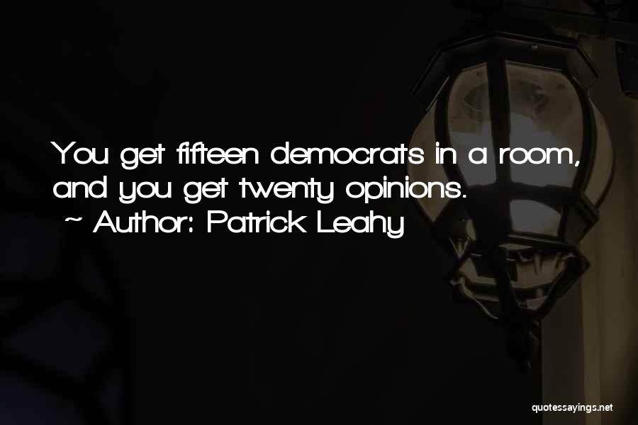 Mr Leahy Quotes By Patrick Leahy