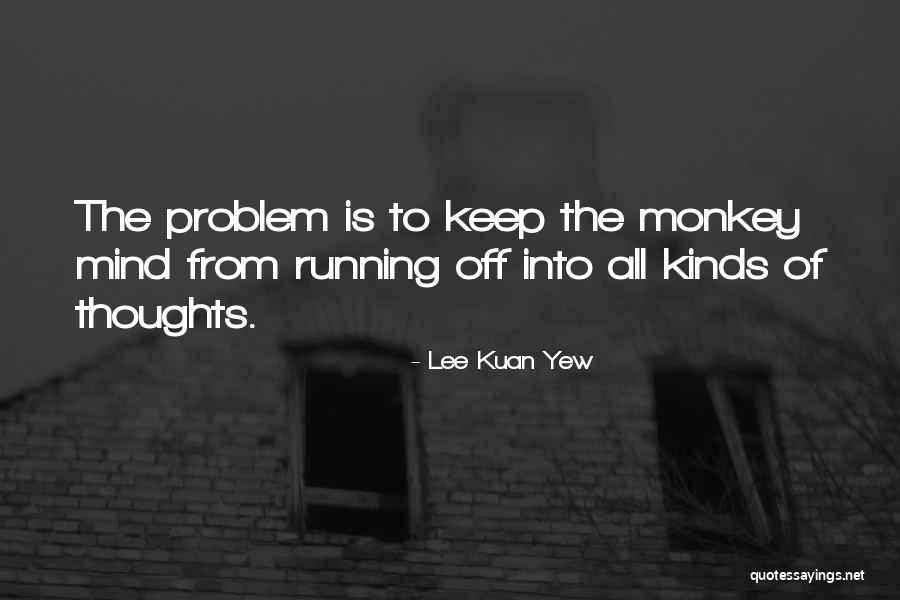 Mr Lee Kuan Yew Best Quotes By Lee Kuan Yew