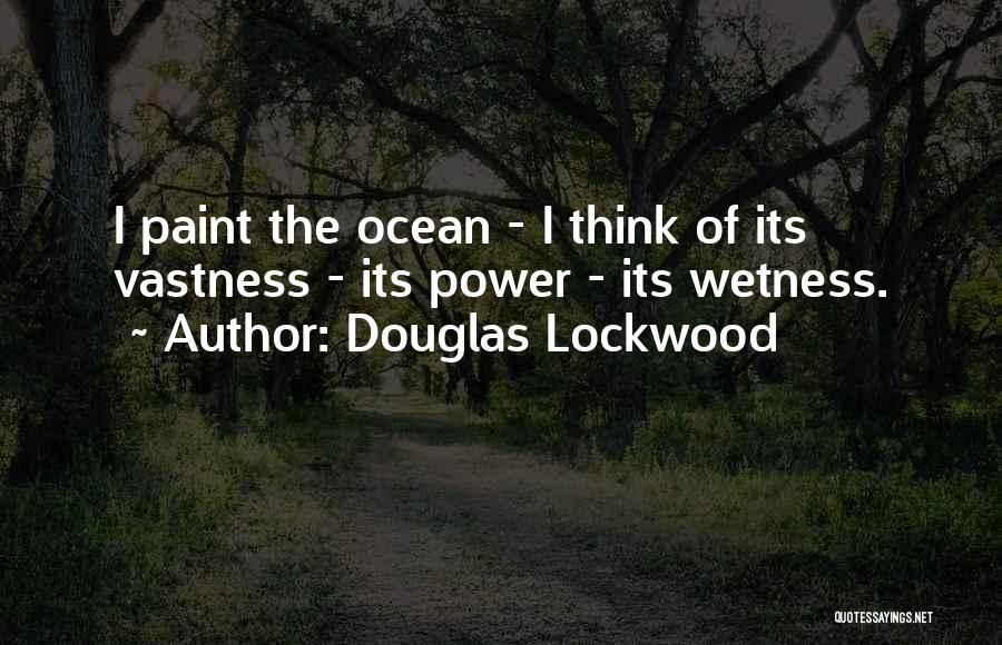 Mr Lockwood Quotes By Douglas Lockwood