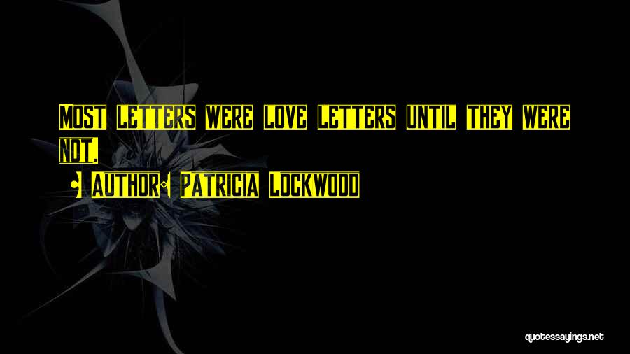 Mr Lockwood Quotes By Patricia Lockwood
