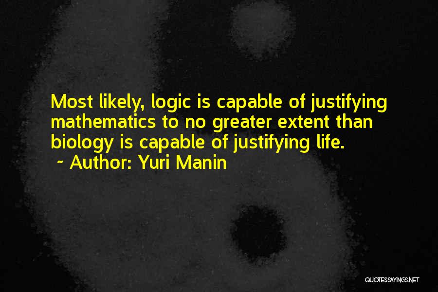 Mr Logic Viz Quotes By Yuri Manin