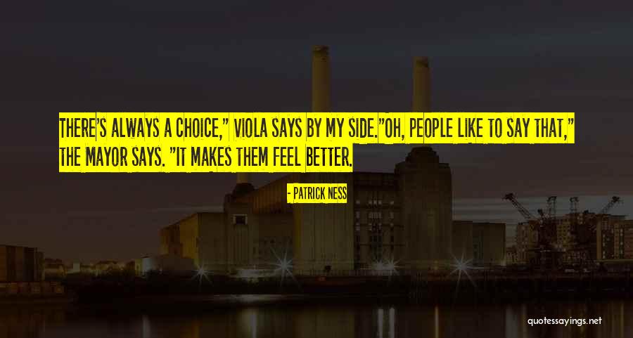 Mr Mayor Quotes By Patrick Ness Mr Mayor Quotes By Patrick Ness