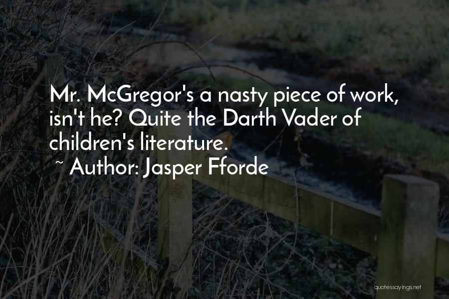 Mr Mcgregor Quotes By Jasper Fforde