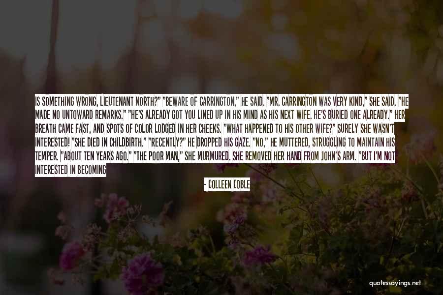 Mr M'choakumchild Quotes By Colleen Coble Mr M'choakumchild Quotes By Colleen Coble