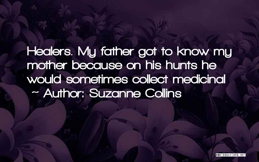 Mr Medicinal Quotes By Suzanne Collins