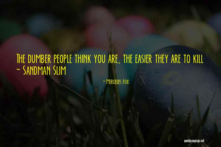 Mr Mercedes Quotes By Mercedes Fox Mr Mercedes Quotes By Mercedes Fox