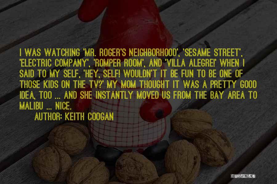 Mr Mom Quotes By Keith Coogan