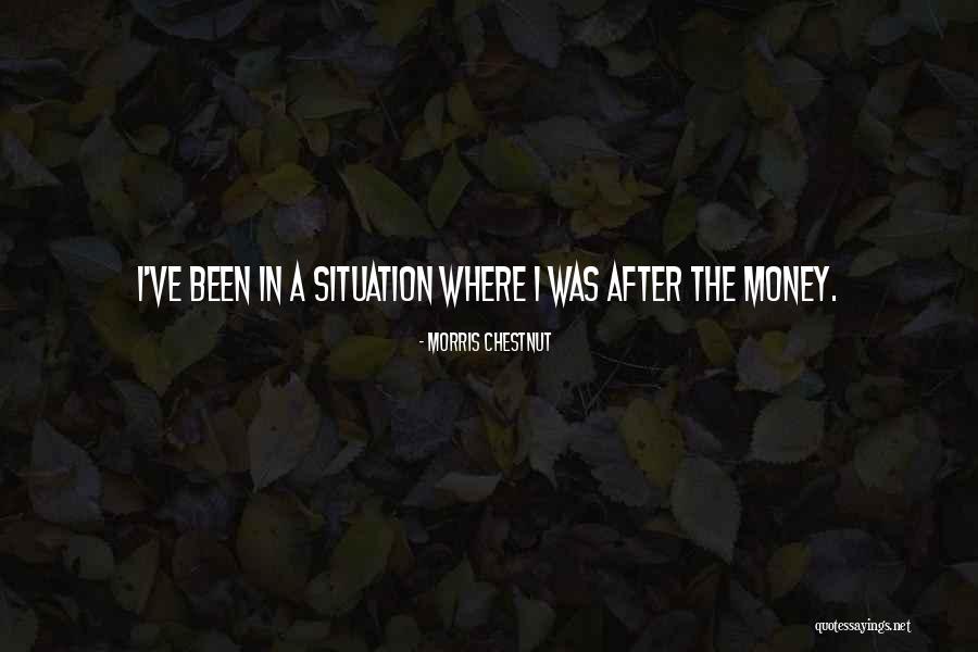 Mr Morris Quotes By Morris Chestnut Mr Morris Quotes By Morris Chestnut