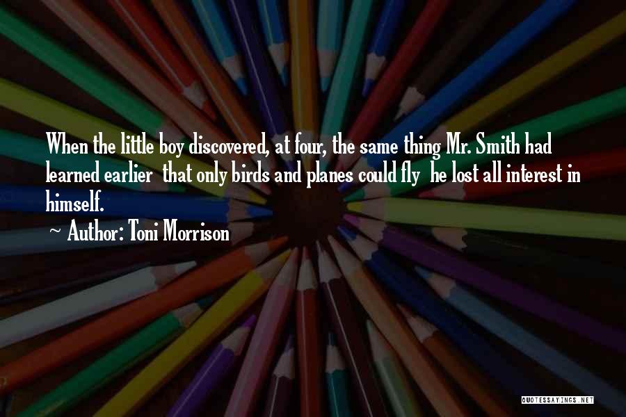 Mr Morrison Quotes By Toni Morrison