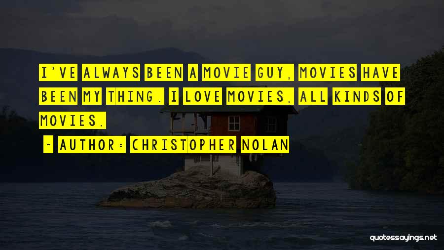 Mr Nolan Quotes By Christopher Nolan