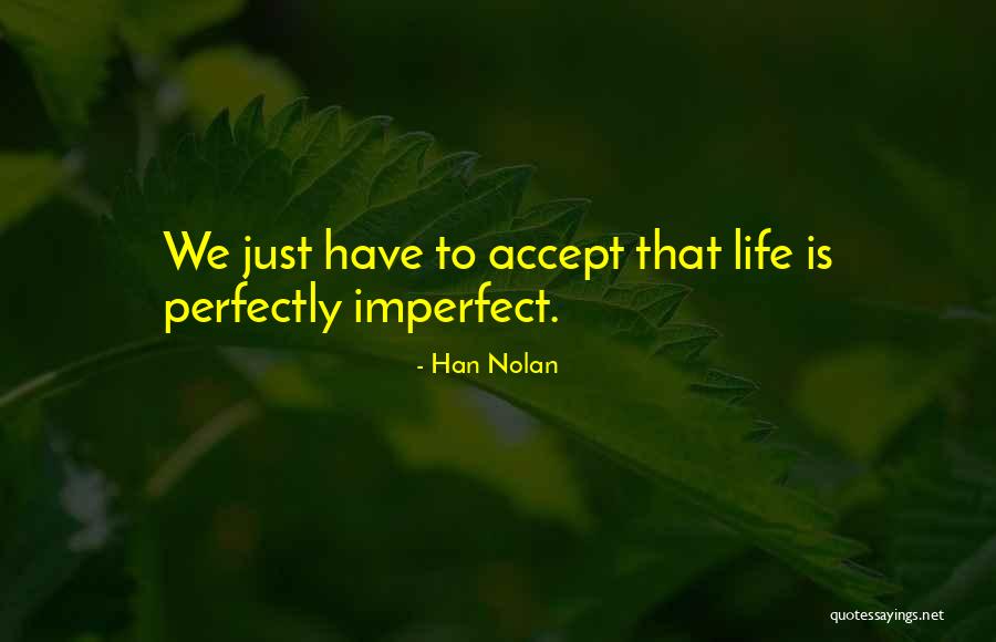 Mr Nolan Quotes By Han Nolan Mr Nolan Quotes By Han Nolan