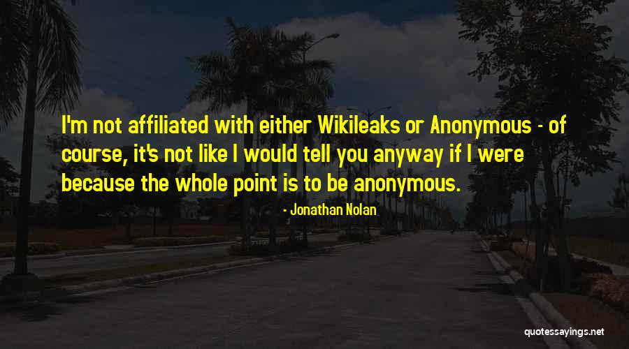 Mr Nolan Quotes By Jonathan Nolan Mr Nolan Quotes By Jonathan Nolan