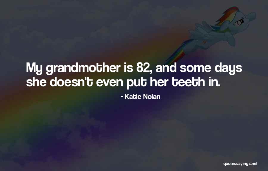 Mr Nolan Quotes By Katie Nolan Mr Nolan Quotes By Katie Nolan