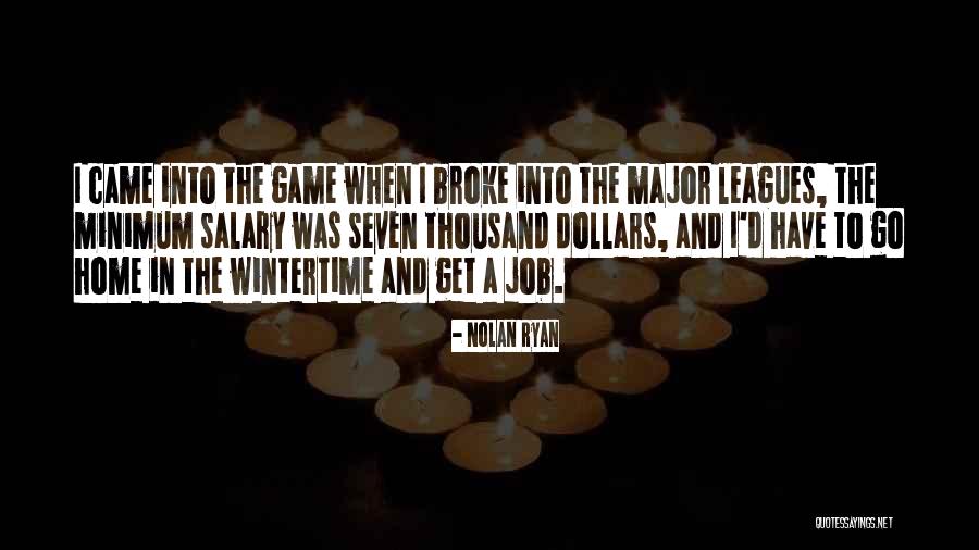 Mr Nolan Quotes By Nolan Ryan Mr Nolan Quotes By Nolan Ryan