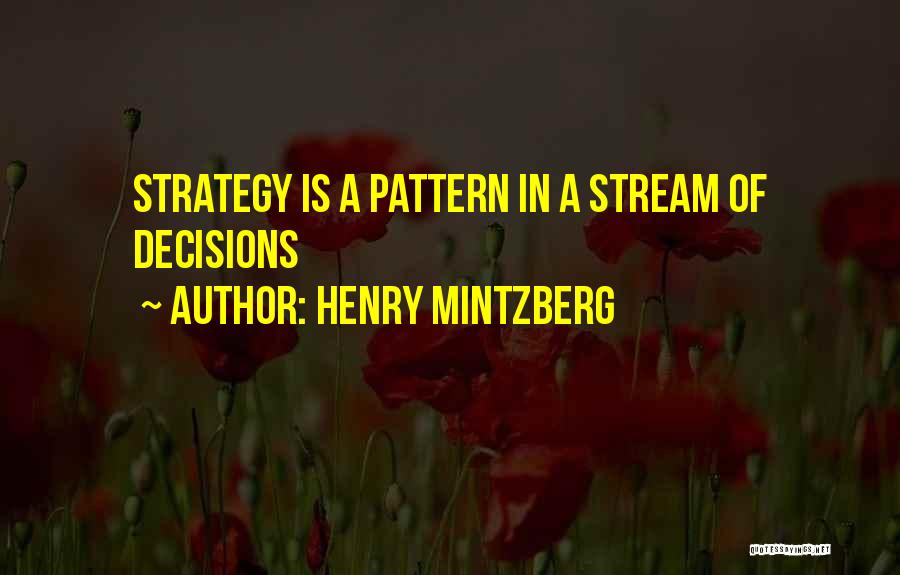 Mr Patterns Quotes By Henry Mintzberg