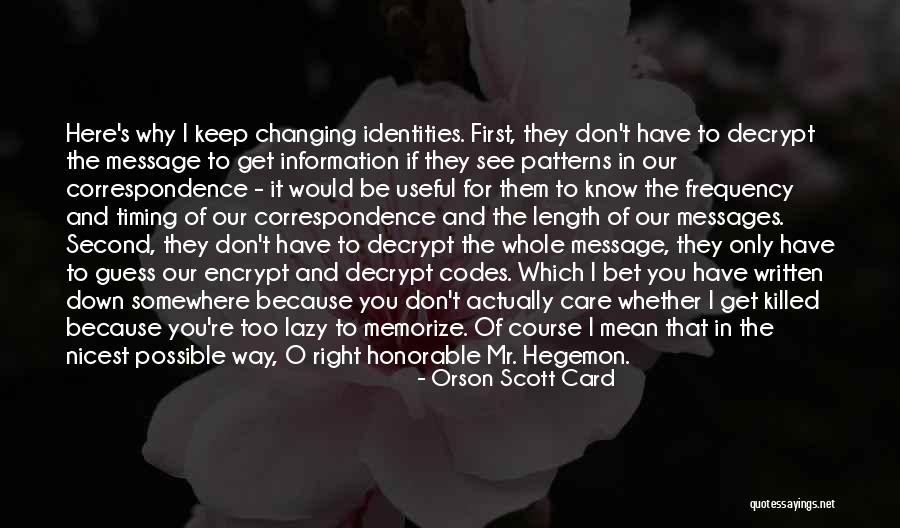 Mr Patterns Quotes By Orson Scott Card Mr Patterns Quotes By Orson Scott Card