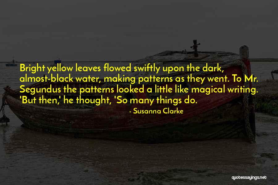 Mr Patterns Quotes By Susanna Clarke Mr Patterns Quotes By Susanna Clarke