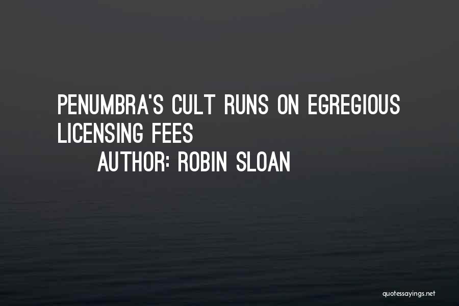 Mr Penumbra Quotes By Robin Sloan