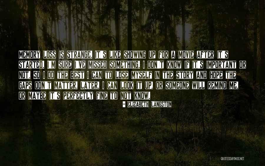 Mr Perfectly Fine Quotes By Elizabeth Langston Mr Perfectly Fine Quotes By Elizabeth Langston