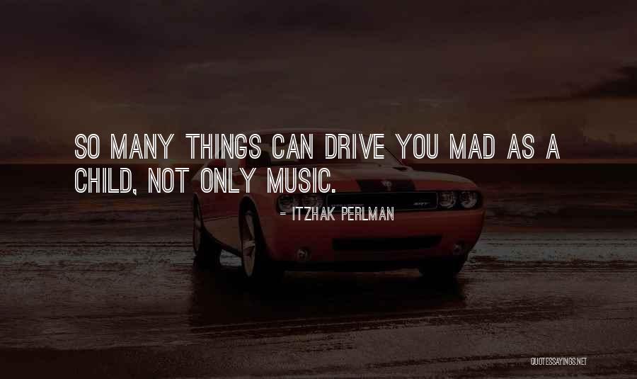 Mr Perlman Quotes By Itzhak Perlman Mr Perlman Quotes By Itzhak Perlman