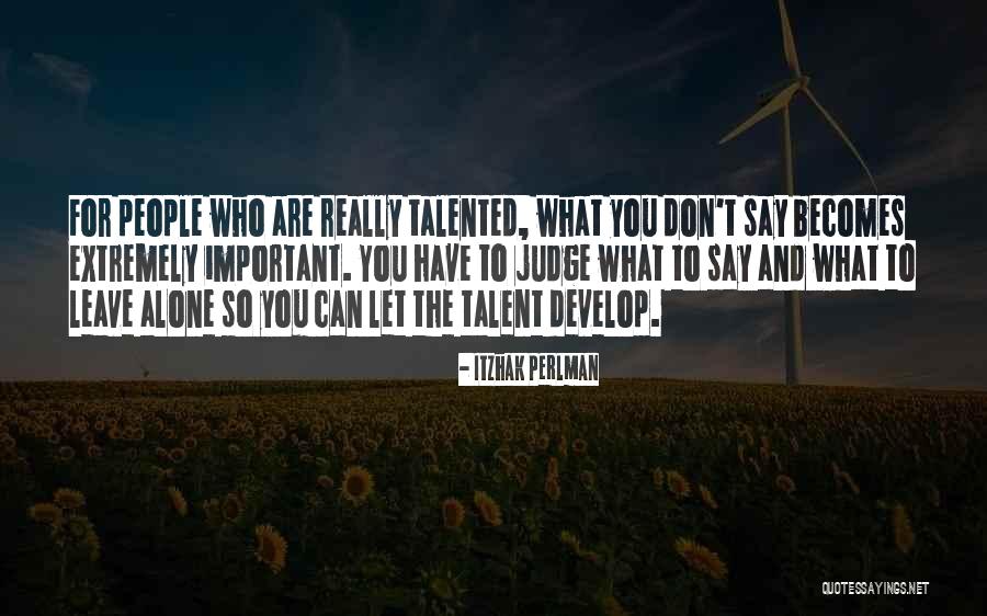 Mr Perlman Quotes By Itzhak Perlman Mr Perlman Quotes By Itzhak Perlman