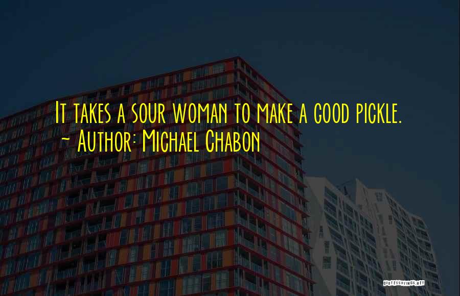 Mr Pickles Quotes By Michael Chabon