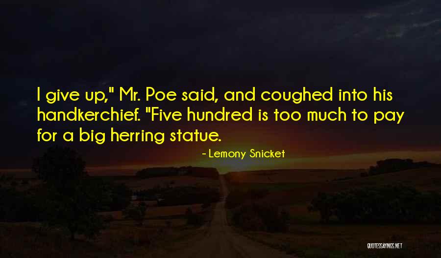 Mr Poe Quotes By Lemony Snicket Mr Poe Quotes By Lemony Snicket