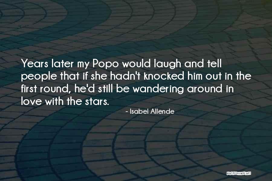 Mr Popo Quotes By Isabel Allende Mr Popo Quotes By Isabel Allende