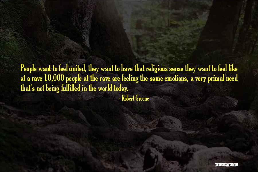 Mr Rave Quotes By Robert Greene Mr Rave Quotes By Robert Greene