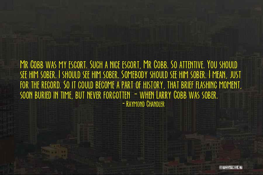 Mr Raymond Quotes By Raymond Chandler Mr Raymond Quotes By Raymond Chandler